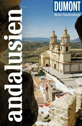 DuMont Reise-Taschenbuch Reiseführer Andalusien