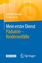 Mein erster Dienst P&auml;diatrie - Kindernotf&auml;lle