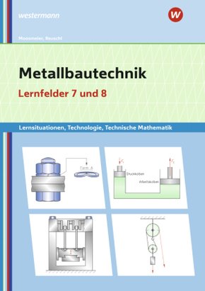 Metallbautechnik: Technologie, Technische Mathematik