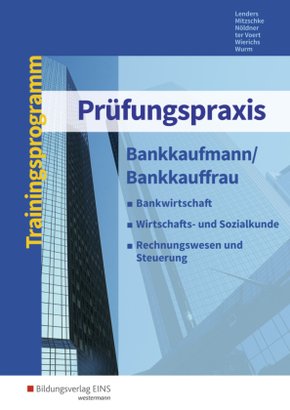 Prüfungspraxis Bankkaufmann/Bankkauffrau