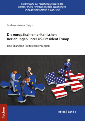 Die europäisch-amerikanischen Beziehungen unter US-Präsident Trump