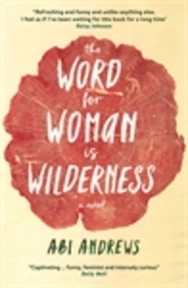 The World for Woman is Wilderness