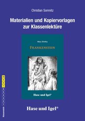 Materialien und Kopiervorlagen zur Klassenlektüre: Frankenstein