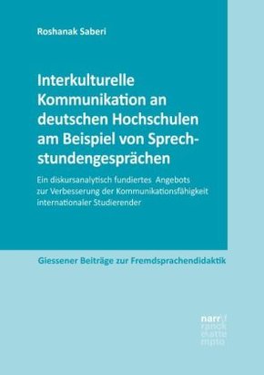 Interkulturelle Kommunikation an deutschen Hochschulen am Beispiel von Sprechstundengesprächen