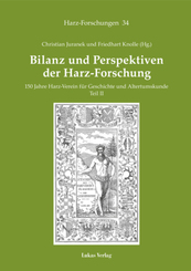 Bilanz und Perspektiven der Harz-Forschung - Tl.II