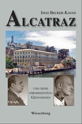Alcatraz und seine "prominenten" Gefangenen