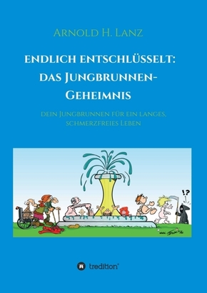 Endlich enschlüsselt: Das Jungbrunnen-Geheimnis