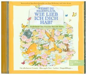 Weißt du eigentlich, wie lieb ich dich hab? -Liederalbum, 1 Audio-CD