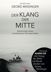 Der Klang der Mitte, m. Audio-CD