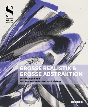 "Große Realistik & Große Abstraktion" - Zeichnungen von Max Beckmann bis Gerhard Richter