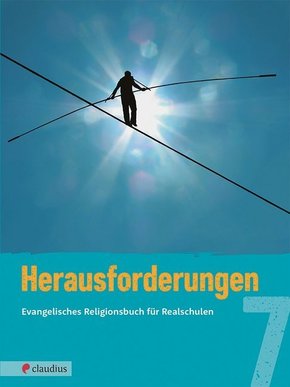 Herausforderungen, Ausgabe Bayern: 7. Jahrgangsstufe, Schülerbuch