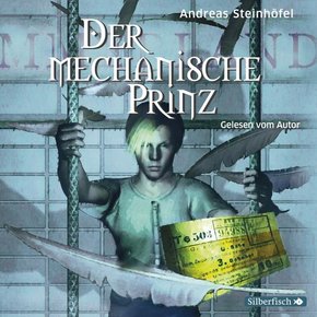 Der mechanische Prinz, 1 Audio-CD, 1 MP3