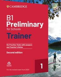 Preliminary for Schools Trainer, Second Edition - Six Practice Tests with Answers and Teacher's Notes with Downloadable