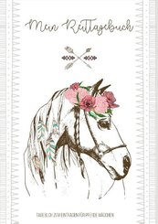 Tagebuch zum Eintragen für Pferde Mädchen - Ein Pferdetagebuch zum Thema Pferde pflegen und reiten - Ideales Buch als Pf