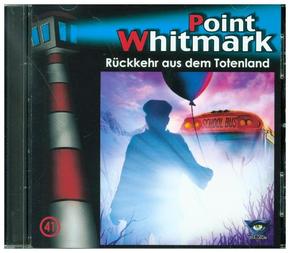 Point Whitmark - Rückkehr aus dem Totenland, 1 Audio-CD