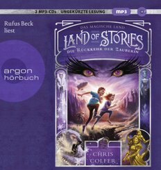 Land of Stories - Das magische Land - Die Rückkehr der Zauberin, 2 Audio-CD, 2 MP3