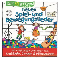 Die 30 besten neuen Spiel- und Bewegungslieder, 1 Audio-CD