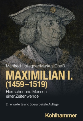 Maximilian I. (1459-1519)