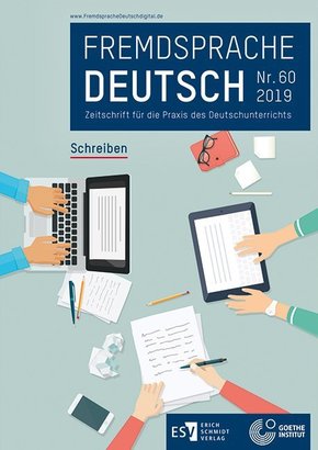 Fremdsprache Deutsch Heft 60 (2019): Schreiben