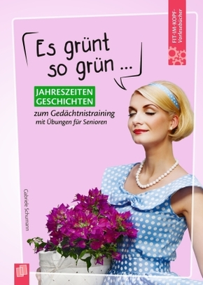 Es grünt so grün ...