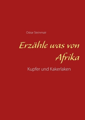 Erzähle was von Afrika