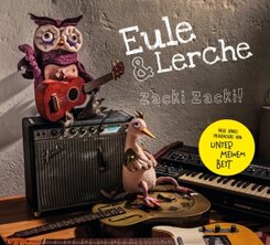 Eule und Lerche. Zacki Zacki!, 1 Audio-CD