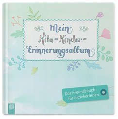 Kleine Kita-Helfer: Mein Kita-Kinder-Erinnerungsalbum