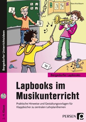 Lapbooks im Musikunterricht - 2.-4. Klasse, m. 1 CD-ROM