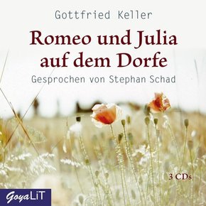 Romeo und Julia auf dem Dorfe, 3 Audio-CDs