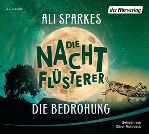 Die Nachtflüsterer - Die Bedrohung, 4 Audio-CDs
