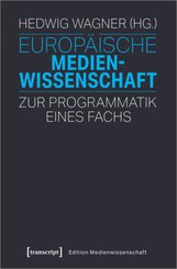Europ&auml;ische Medienwissenschaft