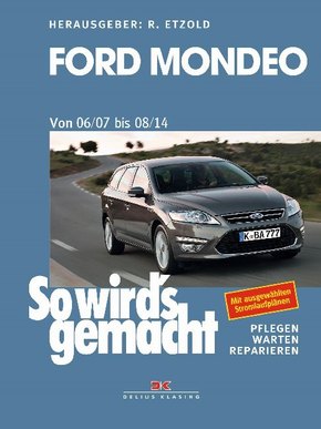So wird's gemacht: Ford Mondeo von 06/07 bis 08/14