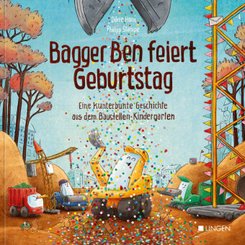 Bagger Ben feiert Geburtstag- Eine kunterbunte Geschichte aus dem Baustellen-Kindergarten, 3 Teile