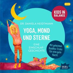 Kids in Balance. Yoga, Mond und Sterne, 2 Audio-CD