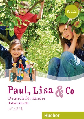 Paul, Lisa & Co A1.2 - Arbeitsbuch