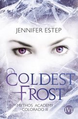 Mythos Academy Colorado - Coldest Frost