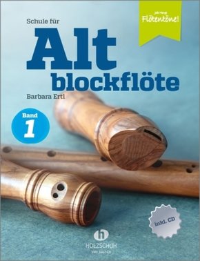 Schule für Altblockflöte 1 (mit CD-Extra) - Bd.1