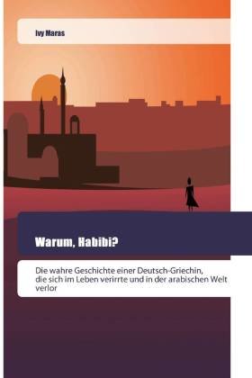 Warum, Habibi?