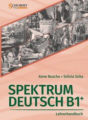 Spektrum Deutsch B1+: Lehrerhandbuch, m. CD-ROM