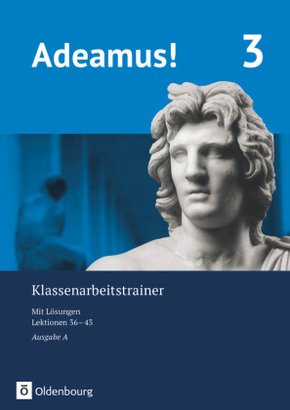 Adeamus! - Ausgabe A - Latein als 2. Fremdsprache - Tl.3