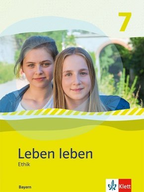 Leben leben, Ausgabe Gymnasium Bayern (2017): 7. Schuljahr, Schülerband