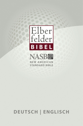 Elberfelder Bibel - New American Standard Bible NASB