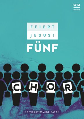 Feiert Jesus! 5 - Chor - Bd.5