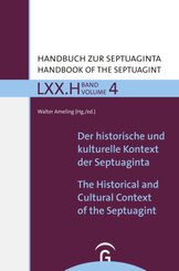 : Der historische und kulturelle Kontext der Septuaginta / The Historical and Cultural Context of the Septuagint