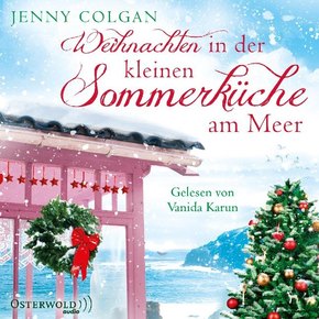 Weihnachten in der kleinen Sommerküche am Meer, 2 Audio-CD, 2 MP3