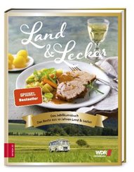 Land & lecker - das Jubiläumsbuch