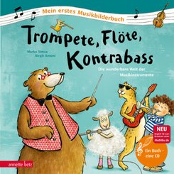 Trompete, Flöte, Kontrabass (Mein erstes Musikbilderbuch mit CD)