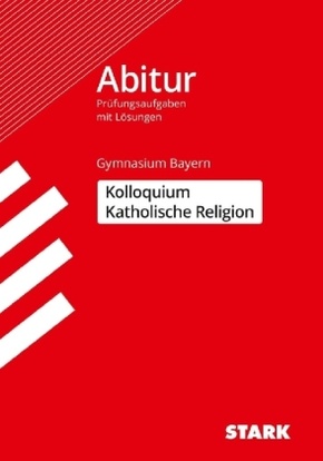 Kolloquium Katholische Religion, Gymnasium Bayern