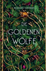 Die goldenen Wölfe - Bd.1