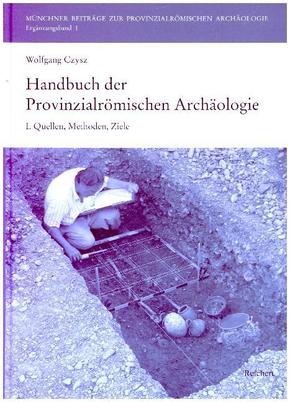 Handbuch der Provinzialrömischen Archäologie - Bd.I
